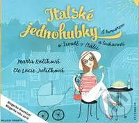 Italské jednohubky - Marta Kučíková - audiokniha z kategorie Společenská beletrie