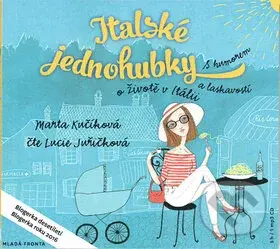 Italské jednohubky - Marta Kučíková - audiokniha z kategorie Společenská beletrie