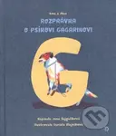 Rozprávka o psíkovi Gagarinovi (Ema a Max) - Jana Šajgalíková, Daniela Olejníková (ilustrátor) - kniha z kategorie Beletrie pro děti