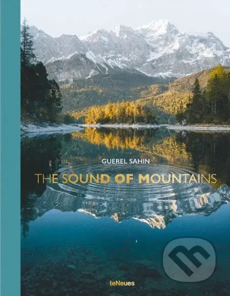 The Sound of Mountains - Guerel Sahin - kniha z kategorie Fotografie