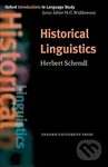 Oxford Introductions to Language Study: Historical Linguistics - kniha z kategorie Jazykové učebnice a slovníky