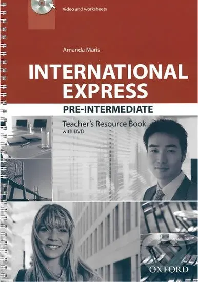 International Express Pre-intermediate: Teacher´s Resource Book with DVD (Third Edition) - Amanda Maris