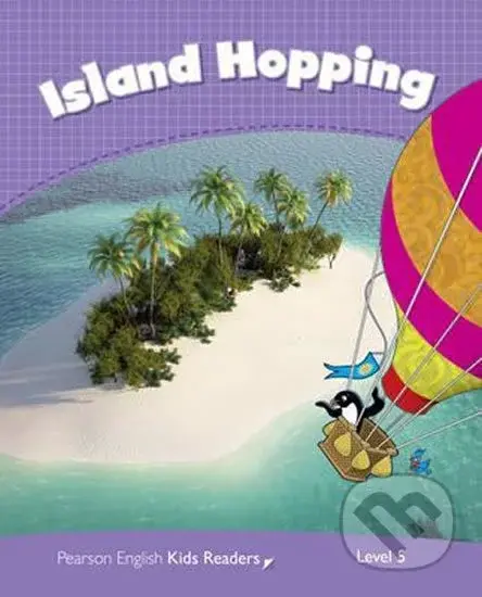 Pearson English Readers Level 5: Island Hopping Rdr CLIL AmE - kniha z kategorie Jazykové učebnice a slovníky