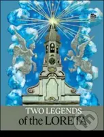 Two Legends of Loreta - Ivana Pecháčková, Daniela Tinková - kniha z kategorie Pro děti