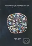 Hvězdopravné nebe zvěrokruhu nad námi (provázené originálními texty, malbami a sochami) - kniha z kategorie Kulturní a sociální antropologie