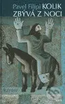 Kolik zbývá z noci - Pavel Filipi - kniha z kategorie Duchovní život