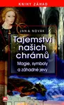 Tajemství našich chrámů (Magie, symboly a záhadné jevy) - kniha z kategorie Záhady a paranormální jevy