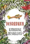 Dobrodruh - Katherine Rundell - kniha z kategorie Pro děti