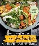 Low Carb recepty na zhubnutí a snížení hladiny cukru - kniha z kategorie Diety a zdravá výživa