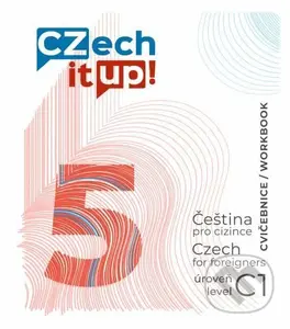 Czech it UP! 5 (úroveň C1, cvičebnice) (Čeština pro cizince / Czech for foreigners / level C1 / Workbook) - kniha z kategorie Jazykové učebnice a…