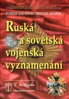 Ruská a sovětská vojenská vyznamenání (Russian and Soviet Military Awards) - kniha z kategorie Přírodní vědy a technika