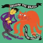 Ukradni tri vajcia - Tomáš Janovic - audiokniha z kategorie Beletrie pro děti