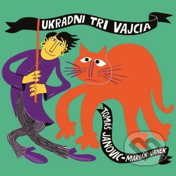 Ukradni tri vajcia - Tomáš Janovic - audiokniha z kategorie Beletrie pro děti