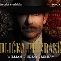 Ulička přízraků (audiokniha) - William Lindsay Gresham - audiokniha z kategorie Detektivky, thrillery a horory