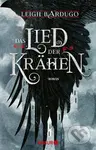 Das Lied der Krähen - Leigh Bardugo - kniha z kategorie Beletrie pro děti