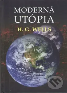 Moderná utópia - H. G. Wells - kniha z kategorie Sci-fi