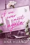 If We Ever Meet Again - Ana Huang - kniha z kategorie Romantická