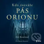 Kdo rozváže pás Orionu - Aleš Rozehnal - audiokniha z kategorie Detektivky, thrillery a horory