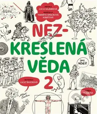 Nezkreslená věda 2 - Lucia Kajánková - kniha z kategorie Ekologie
