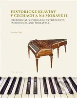 Historické klavíry v Čechách a na Moravě II - Bohuslav Čížek - kniha z kategorie Škola hraní