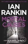 Mortal Causes - Ian Rankin