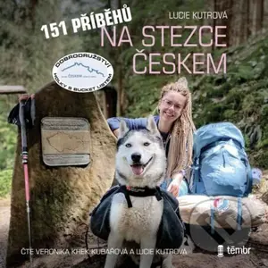 151 příběhů na Stezce Českem - Lucie Kutrová - audiokniha z kategorie Mapy a cestování