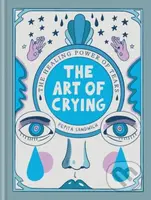 The Art of Crying (The healing power of tears) - Pepita Sandwich - kniha z kategorie Humanitní a společenské vědy
