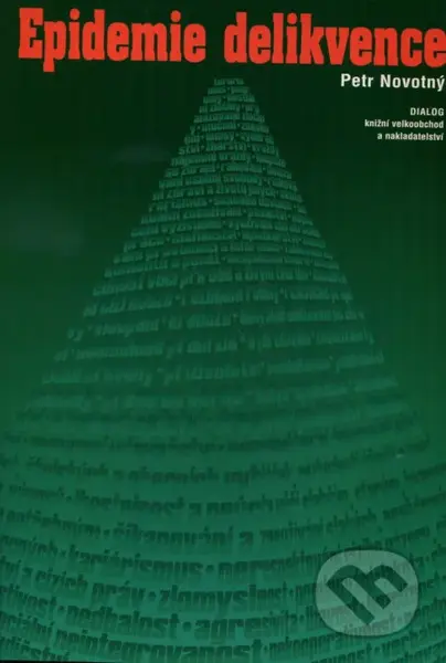 Epidemie delikvence - Petr Novotný - kniha z kategorie Odborné a naučné