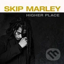 Higher Place - Skip Marley,Higher Place - Skip Marley