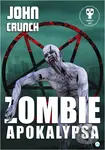 Zombie apokalypsa (Prokletý Svět) - John Crunch