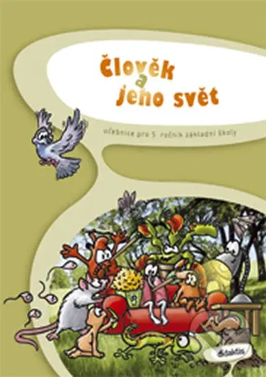 Člověk a jeho svět pro 5. ročník základní školy (Učebnice) - kniha z kategorie 2. stupeň