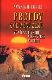 Proudy z červené země (Můj život lovkyně velké zvěře v Africe) - kniha z kategorie Myslivost