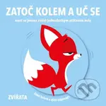 Zatoč kolem a uč se: Zvířata - kniha z kategorie Pro děti
