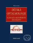 Dětská oftalmologie (Klinické a mezioborové souvislosti) - kniha z kategorie Medicína