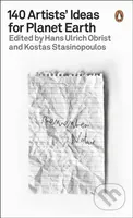 140 Artists' Ideas for Planet Earth - Hans Ulrich Obrist - kniha z kategorie Umění, design a architektura