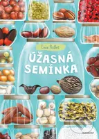 Úžasná semínka - Ewa Podleś - kniha z kategorie Naučné knihy