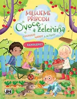 Milujeme přírodu Ovoce a zelenina (+ samolepky) - kniha z kategorie Úkoly pro děti