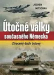 Útočné války současného Německa - Jochen Mitschka - kniha z kategorie Historie