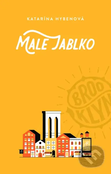 Malé jablko - Katarína Hybenová - kniha z kategorie Společenská beletrie