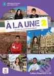 Á la une 2: Cahier d'exercices