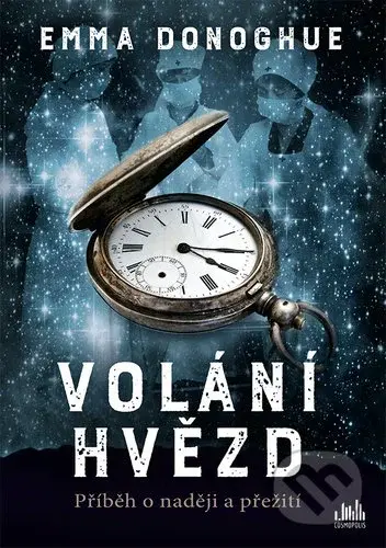 Volání hvězd - Emma Donoghue - kniha z kategorie Společenská beletrie