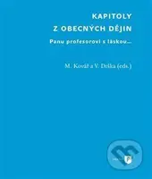Kapitoly z obecných dějin (Panu profesorovi s láskou...) - kniha z kategorie Historie
