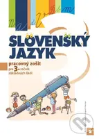 Slovenský jazyk pre 3. ročník základných škôl - Alena Kurtulíková, Dana Kovárová - kniha z kategorie 1. stupeň