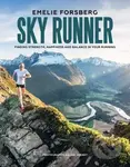 Sky Runner (Finding Strength, Happiness and Balance in your Running) - kniha z kategorie Individuální sporty
