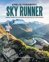 Sky Runner (Finding Strength, Happiness and Balance in your Running) - kniha z kategorie Individuální sporty
