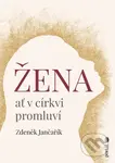 Žena ať v církvi promluví - Zdeněk Jančařík - kniha z kategorie Náboženská literatura