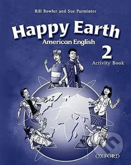American Happy Earth 2: Activity Book - Bill Bowler - kniha z kategorie 2. stupeň
