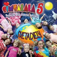 Simsalala: Pesničky pre šikovné detičky 5. (Svetadiely)