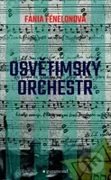 Osvětimský orchestr - Fania Fénélon - kniha z kategorie Beletrie
