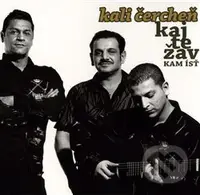 Kaj Te Žav – Kam ísť - Kali Čercheň